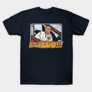 STUPID!! (UHF) T-Shirt